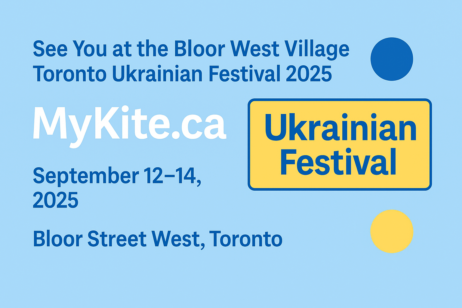 MyKite.ca at Bloor West Village Toronto Ukrainian Festival 2025